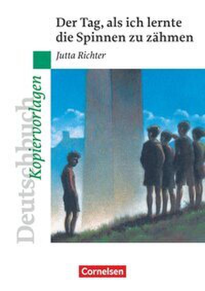 Der Tag, als ich lernte die Spinnen zu zähmen