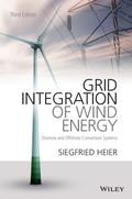 Grid Integration of Wind Energy ? Onshore and Offshore Conversion Systems 3e