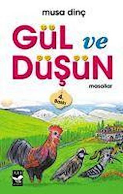 Gül ve Düsün