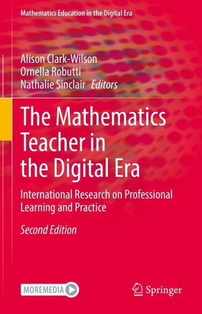 The Mathematics Teacher in the Digital Era