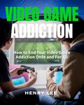 Video Game Addiction