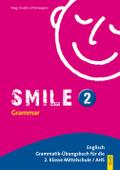 Smile - Englisch Übungsbuch, Bd.2 : Für II. Klasse AHS / HS / NMS: Englisch Übungsbuch für die 2. Klasse HS/AHS