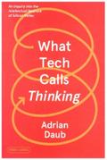 What Tech Calls Thinking