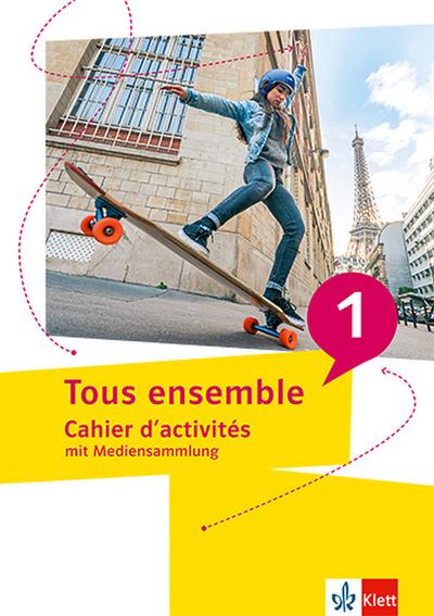 Tous ensemble 1. Cahier d’activités