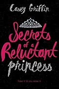 Secrets of a Reluctant Princess