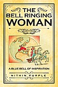 The Bell Ringing Woman