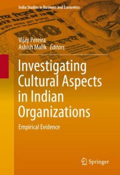 Investigating Cultural Aspects in Indian Organizations