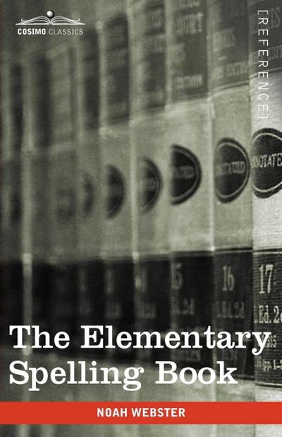 The Elementary Spelling Book