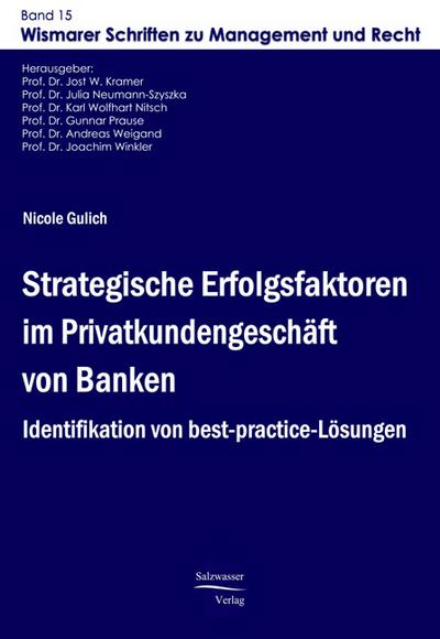 Strategische Erfolgsfaktoren im Privatkundengeschäft von Banken