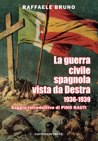 La guerra civile spagnola vista da Destra (1936-1939)