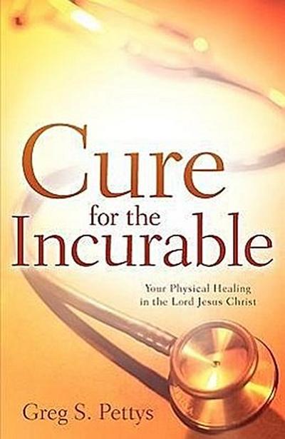 Cure for the Incurable
