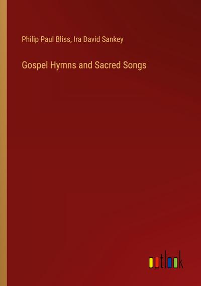 Gospel Hymns and Sacred Songs
