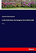 A Life of John Davis, the Navigator, from 1550 to 