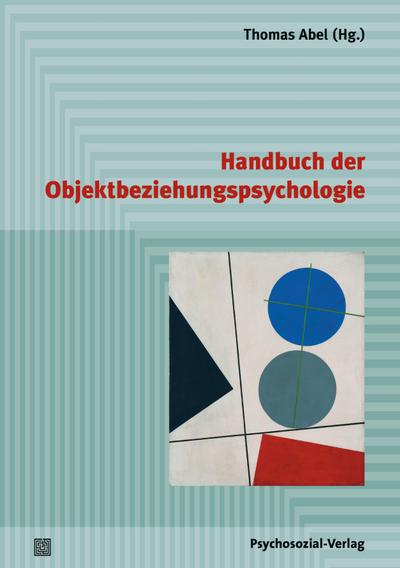 Handbuch der Objektbeziehungspsychologie