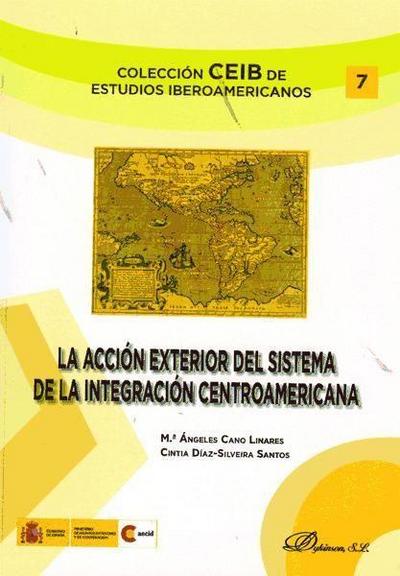 La acción exterior del sistema de integración centroamericana
