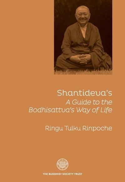 Shantideva’s ’a Guide to the Bodhisattava’s Way of Life’