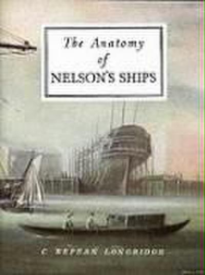 The Anatomy of Nelson’s Ships