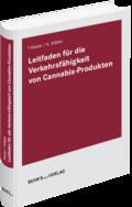 Leitfaden für die Verkehrsfähigkeit von Cannabis-Produkten