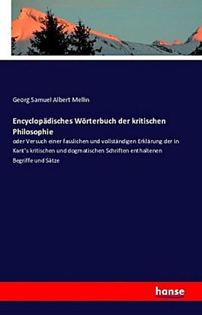 Encyclopädisches Wörterbuch der kritischen Philosophie
