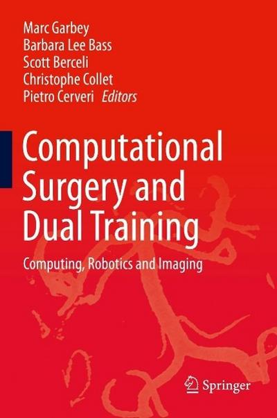 Computational Surgery and Dual Training