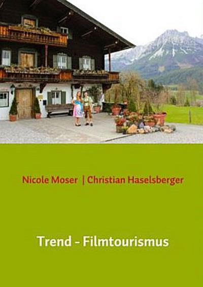 Trend - Filmtourismus