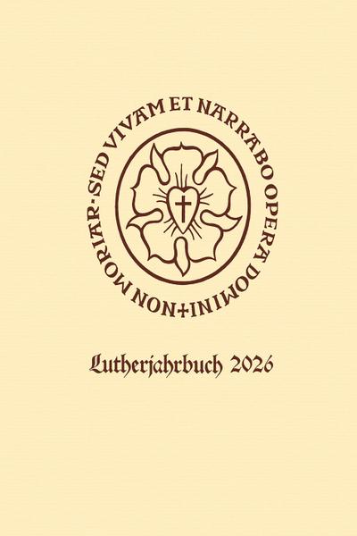 Lutherjahrbuch 93. Jahrgang 2026