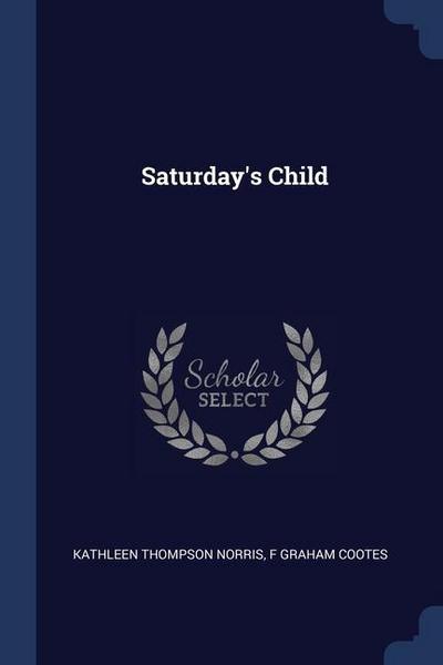 Saturday’s Child