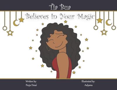 Tia Bua Believes in Your Magic