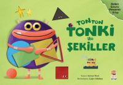 Tonton Tonki Ile Sekiller