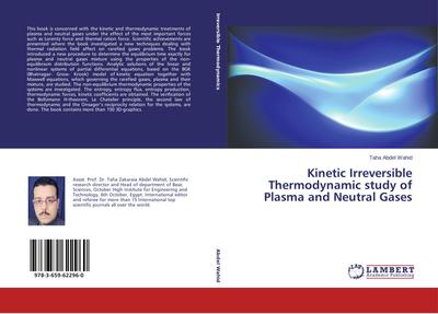Kinetic Irreversible Thermodynamic study of Plasma and Neutral Gases