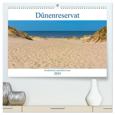 Dünenreservat - Nordhollands unberührte Natur (hochwertiger Premium Wandkalender 2024 DIN A2 quer), Kunstdruck in Hochglanz