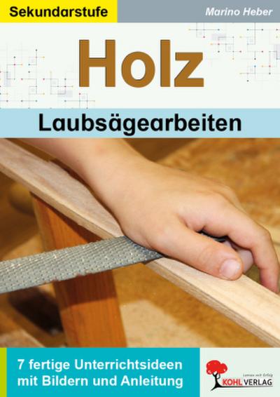 HOLZ - Laubsägearbeiten