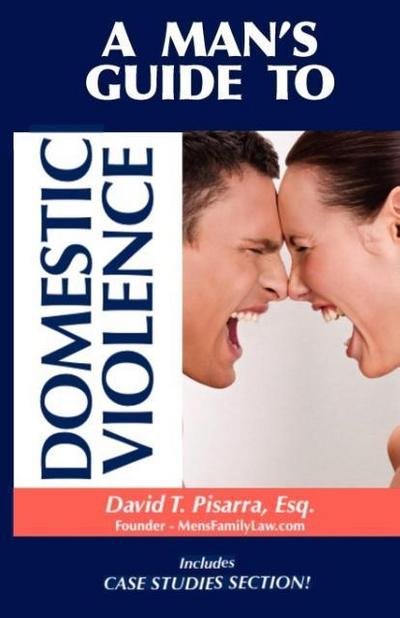 A Man’s Guide to Domestic Violence