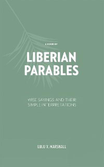 A Book of Liberian Parables