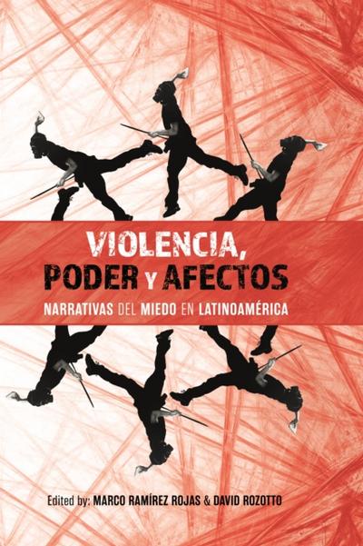 Violencia, poder y afectos