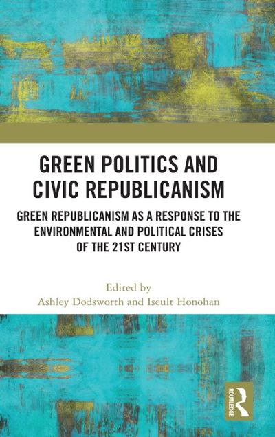 Green Politics and Civic Republicanism