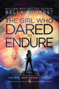 The Girl Who Dared to Endure