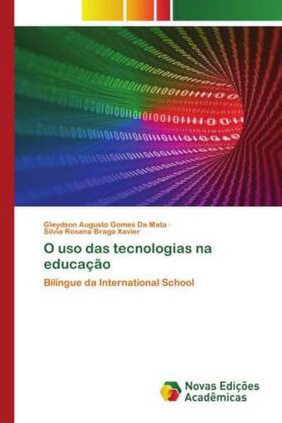O uso das tecnologias na educação