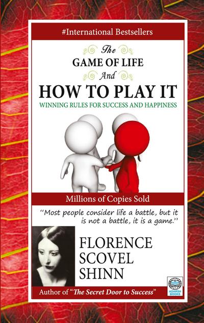 The Game of Life and How to Play It
