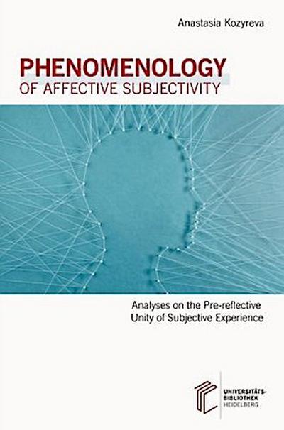 Phenomenology of Affective Subjectivity