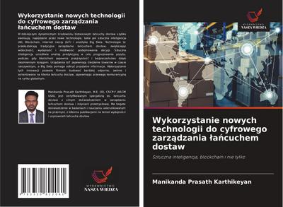 Wykorzystanie nowych technologii do cyfrowego zarz¿dzania ¿a¿cuchem dostaw