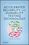 Accelerated Reliability and Durability Testing Tec