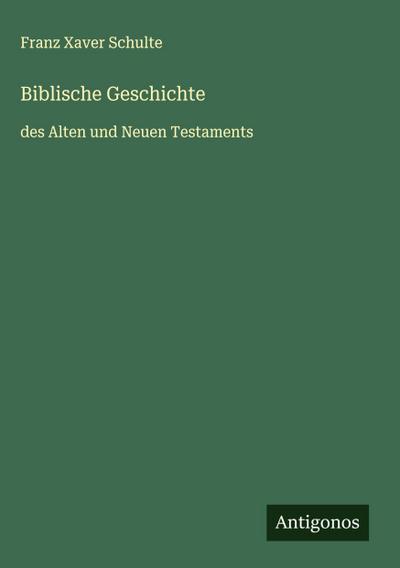 Biblische Geschichte