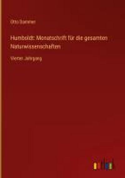 Humboldt: Monatschrift für die gesamten Naturwissenschaften