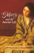 Mary and the Interior Life