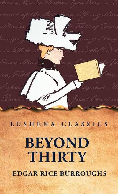 Beyond Thirty