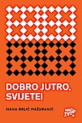 Dobro jutro, svijete!