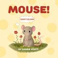 MOUSE!