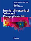 Essentials of Interventional Techniques in Managing Chronic Pain