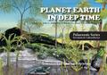 Planet Earth - In Deep Time                      Palaeozoic Series
